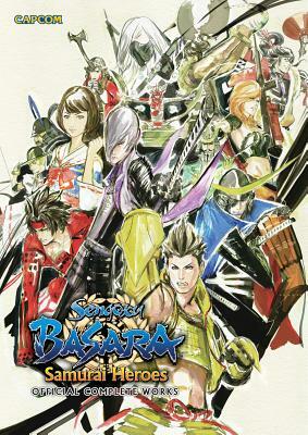 Sengoku Basara Samurai Heroes: Official Complete Works by Capcom