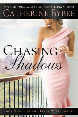 Chasing Shadows by Catherine Bybee