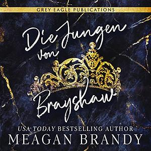 Die Jungen von Brayshaw by Meagan Brandy