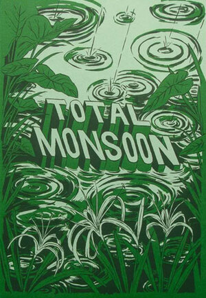 Total Monsoon by Sarah Welch