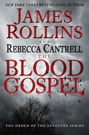 The Blood Gospel by James Rollins