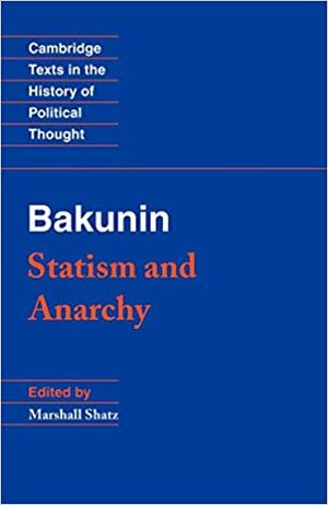 Государственность и анархия by Mikhail Bakunin