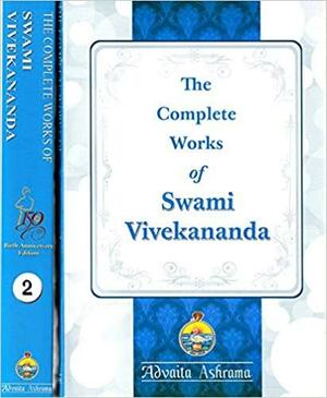 The Complete Works Of Swami Vivekananda, Volume 2 by Vivekananda