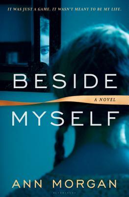 Beside Myself by Ann Morgan