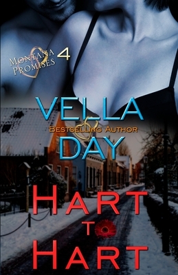 Hart To Hart: A Second Chance At Love by Vella Day