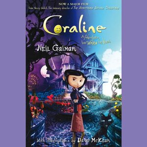 Coraline. An Adventure too Weird for Words by Neil Gaiman