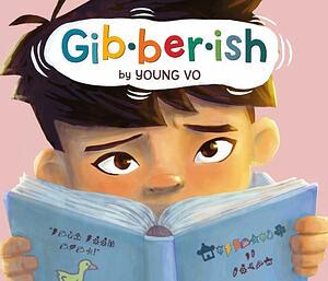 Gibberish by Young Vo