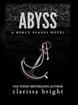 Abyss by Clarissa Bright