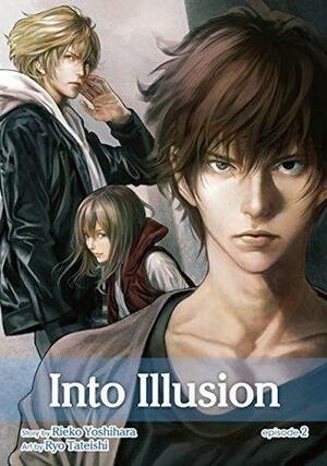 Into Illusion, Episode 2 by Rieko Yoshihara