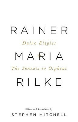 Duino Elegies & the Sonnets to Orpheus: A Dual-Language Edition by Rainer Maria Rilke
