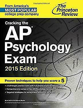 Cracking the AP Psychology Exam, 2015 Edition by The Princeton Review