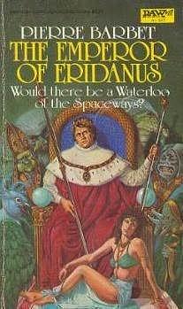 The Emperor of Eridanus by Pierre Barbet