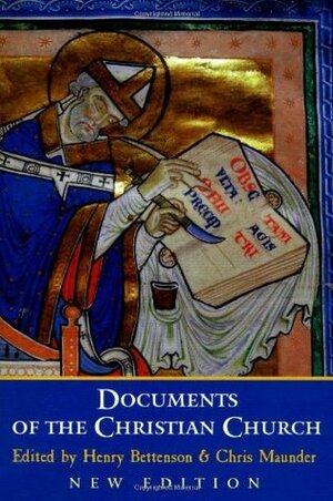 Documents of the Christian Church by Henry Bettenson, Chris Maunder