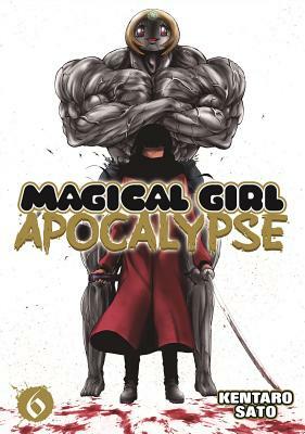 Magical Girl Apocalypse, Volume 6 by Kentaro Sato