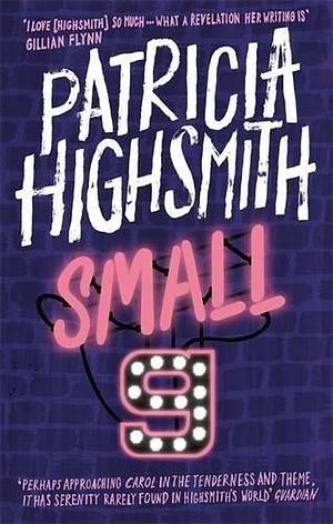 Small g by Patricia Highsmith, Patricia Highsmith