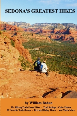 Sedona's Greatest Hikes by William Bohan