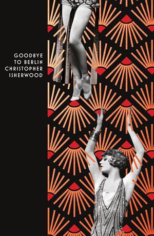 Goodbye to Berlin by Christopher Isherwood