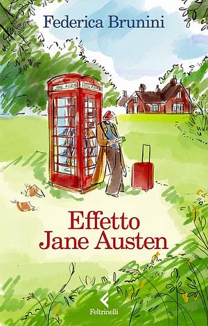 Effetto Jane Austen by Federica Brunini