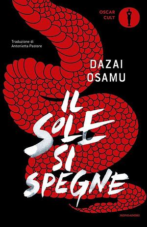 Il sole si spegne by Osamu Dazai, Luciano Bianciardi