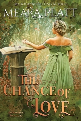 The Chance of Love by Meara Platt