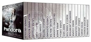Pandora by Kelly Anne Blount, Peter W. Dawes, Christi Goddard, Angela Fristoe, Louise Caiola, Rebecca Hamilton, Heather Kenealy, Riley J. Ford, Steven Katriel, Gladden Delsheree, Thomas Sullivan, Laura Howard, Rachel Walter, Rainy Kaye, Vampire, Susan Stec, Apryl Baker, Carole Lanham, Samantha LaFantasie, Noree Cosper, Conner Kressley