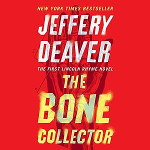 The Bone Collector by Jeffery Deaver