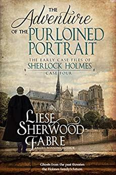 The Adventure of the Purloined Portrait by Liese Sherwood-Fabre