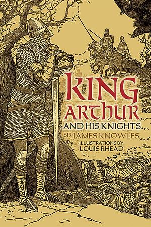 King Arthur and His Knights by James Knowles