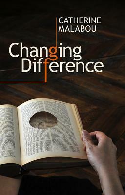 Changing Difference by Catherine Malabou
