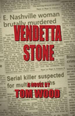 Vendetta Stone by Tom Wood