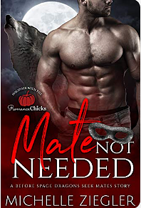 Mate Not Needed by Michelle Ziegler