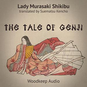 The Tale of Genji by Murasaki Shikibu