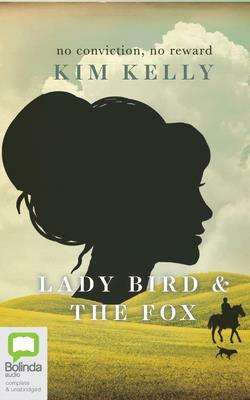 Lady Bird and the Fox by Kim Kelly