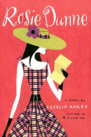 Rosie Dunne by Cecelia Ahern