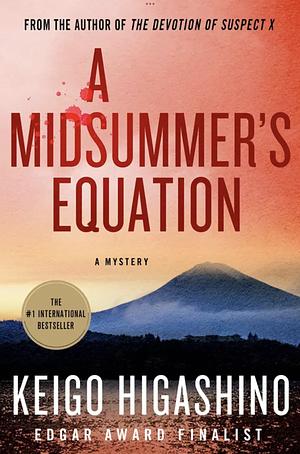 A Midsummer's Equation: A Detective Galileo Mystery by Keigo Higashino
