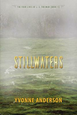 Stillwaters by Yvonne Anderson