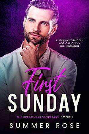 First Sunday: A Steamy Forbidden Age-Gap Curvy Girl Romance by Summer Rose