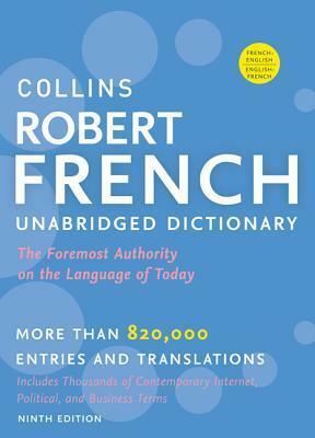 Collins Robert French Unabridged Dictionary by Dominique Le Fur