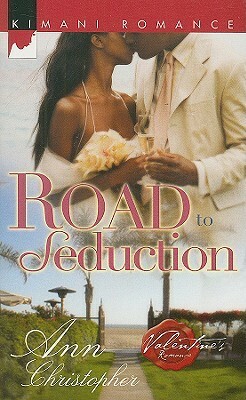 Road to Seduction by Ann Christopher