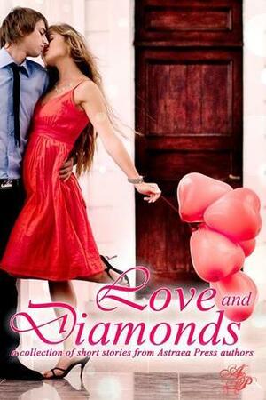 Love and Diamonds by Zanna Mackenzie, Jennifer Rae Gravely, E.A. West, Heather Gray, Sherry Gloag, Nicole Zoltack, Amy Mullen, Brenda Maxfield, Kelly Martin, Kathy Bosman, Vivian Roycroft, Liz Botts, J.L.Salter, Kristine Cheney, Patricia Kiyono