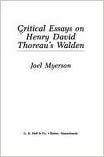 Critical Essays on Henry David Thoreau's Walden by Joel Myerson