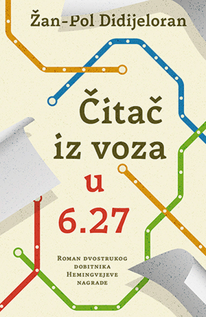 Čitač iz voza u 6.27 by Jean-Paul Didierlaurent