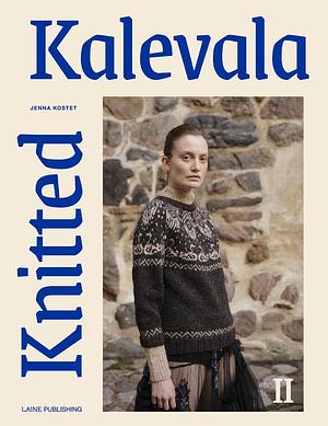 Knitted Kalevala II by Jenna Kostet