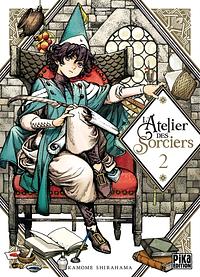 L'Atelier des Sorciers, Tome 02 by Kamome Shirahama