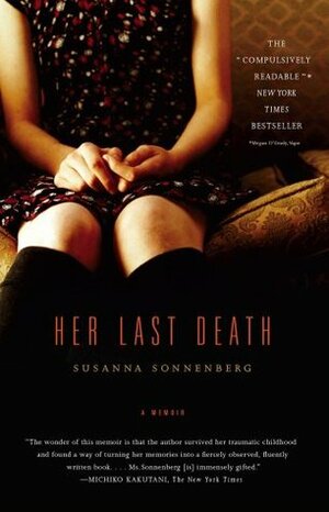 Her Last Death: A Memoir by Susanna Sonnenberg