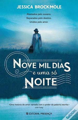 Nove Mil Dias e uma Só Noite by Jessica Brockmole