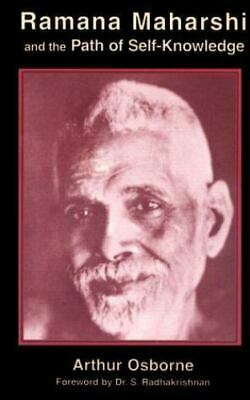 Ramana Maharshi and the Path of Self-Knowledge by Arthur Osborne, Sarvepalli Radhakrishnan