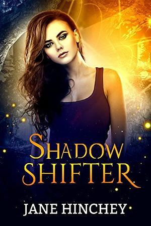 Shadow Shifter by Jane Hinchey