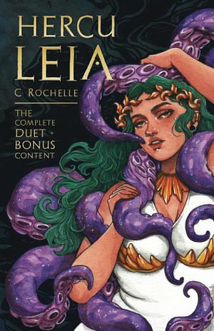 Herculeia: Complete Duet by C. Rochelle