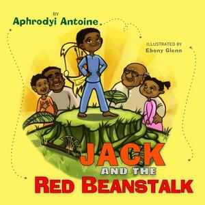 Jack and the Red Beanstalk by Aphrodyi Antoine
